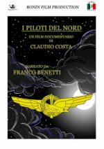 56168 - Costa, C. - Piloti del nord. Franco Benetti (I) DVD