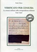 56181 - Chiesa, P. - Verificato per censura. La censura militare nella corrispondenza milanese 1941-1945