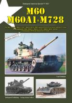 56185 - Schulze, C. - Tankograd American Special 3021: M60 M60A1 and M728. The M60 / M60A1 / M60A1 (AOS) / M60A1 (RISE) MBTs and the M728 CEV in Service with the US Army