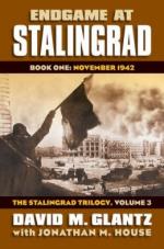 56236 - Glantz, D.M. - Endgame at Stalingrad: Book 1: November 1942 - Stalingrad Trilogy Volume 3/1