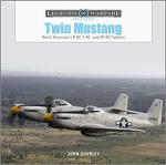 56273 - Gourley, J. - Twin Mustang. North American's P-82, F-82, and XP-82 Fighters - Legends of Warfare