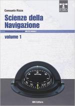 56365 - Rizza, C. - Scienze della navigazione Vol 1. Articolazione: conduzione del mezzo navale Tomo 1