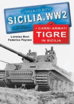 56382 - Bovi-Peyrani, L.-F. - Sicilia.WW2 I carri armati Tigre in Sicilia