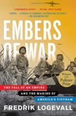 56384 - Logevall, F. - Embers of War. The Fall of an Empire and the Making of America's Vietnam