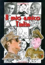 56385 - Degrelle, L. - Mio amico Tintin (Il)
