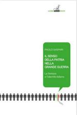 56421 - Gaspari, P. - Senso della patria nella Grande Guerra. La fierezza e l'identita' italiana (Il)