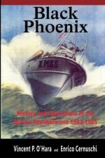 56494 - O Hara-Cernuschi, V.-E. - Black Phoenix. History and Operations of the Marina Repubblicana 1943-1945 