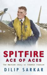 56523 - Sarkar, D. - Spitfire Ace of Aces. The Wartime Story of Johnnie Johnson