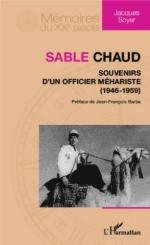 56547 - Soyer, J. - Sable Chaud. Souvenirs d'un Officier Mehariste 1946 1959 