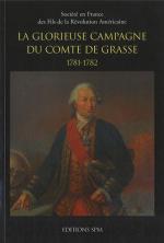 56570 - AAVV,  - Glorieuse Campagne du Comte de Grasse 1781-1782 (La)