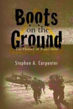 56584 - Carpenter, S.A. - Boots on the Ground. The History of Project Delta 