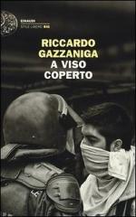 56611 - Gazzaniga, R. - A viso coperto