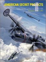 56774 - Buttler-Griffith, T.-A. - American Secret Projects 1. Fighters, Bombers and Attack Aircraft 1937-1945