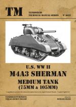 56812 - Franz, M. cur - Technical Manual 6032: US WW II M4A3 Sherman Medium Tank 75mm/105mm