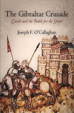 56861 - O'Callaghan, J.F. - Gibraltar Crusade. Castile and the Battle for the Strait (The)