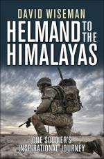56899 - Wiseman, D. - Helmand to the Himalayas. One Soldier's inspirational journey 