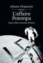 56910 - Chapoutot, J. - Affaire Potempa. Come Hitler assassino' Weimar (L')