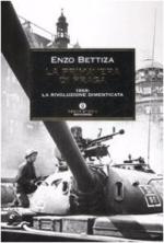 57053 - Bettiza, E. - Primavera di Praga. 1968: la rivoluzione dimenticata (La)