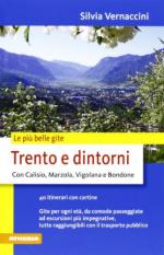 57123 - Vernaccini, S. - Trento e dintorni. con Calisio, Marzola, Vigolana e Bondone