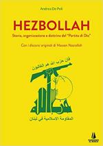 57196 - De Poli, A. - Hezbollah. Storia, organizzazione e dottrina del partito di Dio