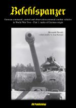 57227 - Niccoli, R. - Befehlspanzer. German command, control and observation armored combat vehicles in WWII Part 1: Tanks of German origin