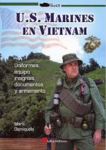 57261 - Demiquels, M. - US Marines en Vietnam. Uniformes, equipo, insignas, documentos y armamento