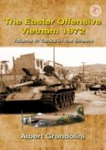 57314 - Grandolini, A. - Easter Offensive. Vietnam 1972 Vol 2: Tanks in the streets (The) - Asia @War 003