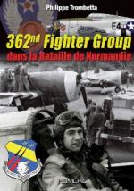 57332 - Trombetta, P. - 362nd Fighter Group dans la bataille de Normandie