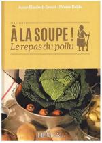 57340 - Groult-Delile, A.E.-J. - A la soupe! Le repas du poilu