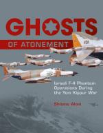 57427 - Aloni, S. - Ghosts of Atonement. Israeli F-4 Phantom Operations During the Yom Kippur War