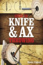 57429 - Fuehrer, D. - Guide to Knife and Ax Throwing