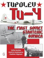 57441 - Gordon-Komissarov-Rigmant, Y.-D.-V. - Tupolev Tu-4. The First Soviet Strategic Bomber