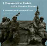 57450 - Ronchetti, L. cur - Monumenti ai caduti della Grande Guerra. Il censimento per la provincia di Lecco (I)