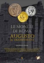 57469 - Leoni, D. - Monete di Roma 05. Augusto Vol 1. Il Triumvirato (Le)