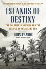 57471 - Prados, J. - Islands of Destiny. The Solomons Campaign and the Eclipse of the Rising Sun 