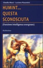 57499 - Masci-Piacentini, C.-L. - Humint questa sconosciuta (Funzione intelligence evergreen)