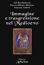 57586 - Batholeyns-Dittmar-Jolivet, G.-P.O.-V. - Immagine e trasgressione nel Medioevo