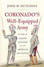 57601 - Hutchins, J.M. - Coronado's Well-Equipped Army. The Spanish Invasion of the American Southwest