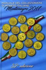 57603 - Montenegro, E. - Montenegro duemiladiciassette 32a Ed. Manuale del collezionista di monete italiane