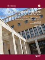 57608 - Cavriani-Spagnesi, M.-P.C. cur - Corpo Nazionale Italiano dei Vigili del Fuoco Vol 2 Tomo I: Storie, architetture e tipi di intervento al tempo della Guerra Fredda 1945-1982