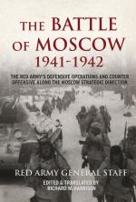 57644 - Soviet General Staff,  - Battle of Moscow 1941-1942. The Red Army's Defensive Operations and Counter-offensive Along the Moscow Strategic Direction (The)