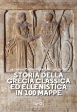 57646 - Martinez Seve-Richer, L.-N. - Storia della Grecia classica ed ellenistica in 100 Mappe