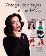 57667 - Davies, B.J. - Vintage Hair Styles of the 1940s. A Practical guide