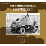 57675 - Brojo-Mostek, P.-J. - Army Wheels in Detail 11: GM Otter Mk. I Car, Light Reconnaissance