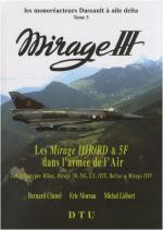 57766 - Chenel-Moreau-Liebert, B.-E.-M. - Mirage III Tome 3. Mirage IIIR/RD et 5F dans l'Armee de l'Air