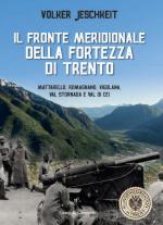 57830 - Jeschkeit, V. - Fronte meridionale della Fortezza di Trento (Il)