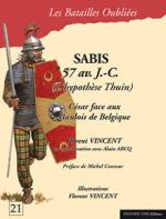 57847 - Meurant-Arcq-Vincent, J.-A.-F. - Batailles Oubliees 21: Sabis 57 av. J.-C. (L'hypotese Thuin) Caesar face aux Gaulois de Belge