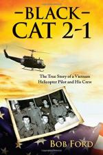 57901 - Ford, B. - Black Cat 2-1. The True Story of a Vietnam Helicopter Pilot and His Crew 