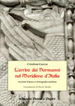 57939 - Guzzo, C. - Arrivo dei Normanni nel Meridione d'Italia. Tra fonti d'epoca e storiografia moderna (L')