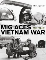 57997 - Toperczer, I. - MiG Aces of the Vietnam War